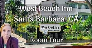 West Beach Inn | Santa Barbara, CA | Marina View Room Tour