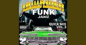 Lowrider Funk Jamz Quick Mix (Vol. 3)