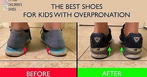 The Best Shoes for Kids with Overpronation - Take Action Immediately!