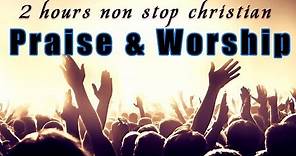 2 Hours Non Stop Worship Songs With Lyrics - WORSHIP & PRAISE SONGS - Christian Gospel Songs 2022 - YouTube Music