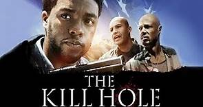 The Kill Hole | Trailer | Action Movie Starring Chadwick Boseman (Black Panther), Billy Zane