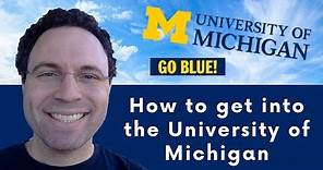 How to get into University of Michigan