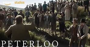 Peterloo - Featurette: The Making Of | Amazon Studios