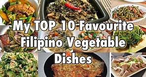 MY TOP 10 FAVOURITE FILIPINO VEGETABLE DISHES | PINOY VEGETABLE DISHES | Pepperhona’s Kitchen