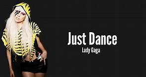 Lady Gaga - Just Dance (Lyrics)
