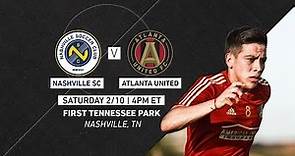 Atlanta United (MLS) vs. Nashville SC (USL) | Preseason 201…