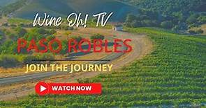 Wine, Dine, Discover Paso Robles Wine Country