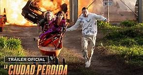 La Ciudad Perdida | Tráiler oficial | Paramount Pictures Spain