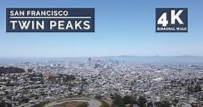 Twin Peaks San Francisco | The best Views of SF, California | 4k