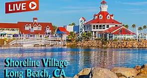 🔴 LIVE Exploring Shoreline Village, Long Beach - Pacific Ocean - Walking Los Angeles