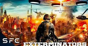 Exterminators (Invasion Roswell) | Full Movie | Action Sci-Fi Adventure