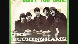 The Buckinghams DON'T YOU CARE