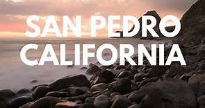 San Pedro California - Un Tour Por la Ciudad