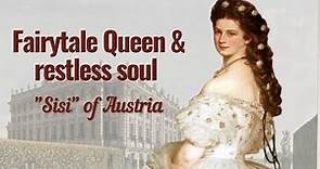The tragic life of Sisi | Queen Elizabeth of Austria & Hungary