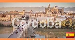 Córdoba: ¿Qué ver en Córdoba?