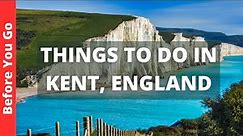 Kent UK Travel Guide: 14 BEST Things To Do In Kent, England