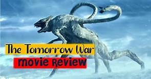the tomorrow war movie review