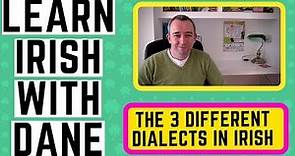 Irish Language Dialects Explained - Learn Irish.