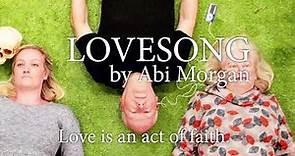 Lovesong by Abi Morgan