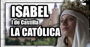 ISABEL I de Castilla, LA CATÓLICA | 1451-1504