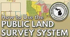 How to Use the Public Land Survey System
