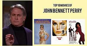 John Bennett Perry Top 10 Movies | Best 10 Movie of John Bennett Perry