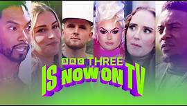 This Is BBC Three! | Now on TV from 1st February