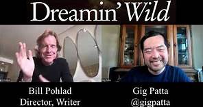 Bill Pohlad Interview for Dreamin' Wild