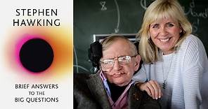 Lucy Hawking on Stephen Hawking's Brief Answers to the Big Questions