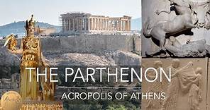 The Parthenon | History | Acropolis of Athens | Greece | 4K