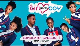 Girl Meets Boy | Complete Season 1 | High School Drama Series