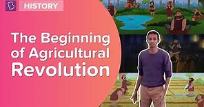 The Beginning Of The Agricultural Revolution | Class 6 - History | Learn With BYJU'S