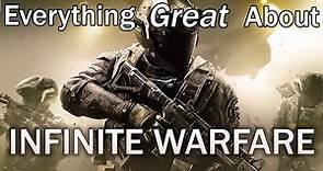 Everything GREAT About Call of Duty: Infinite Warfare!