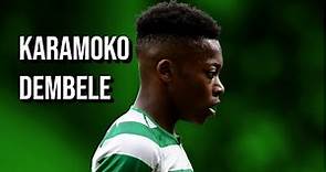Karamoko Dembele - Celtic - Goals, Skills & Assists 2019/20