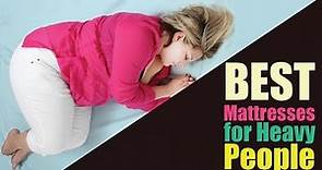 7 Best Mattresses for Heavy People | Best Mattress for Overweight People