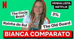 Minha Lista Netflix com Bianca Comparato | Netflix Brasil