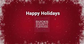 BucksCountyPlayhouse.org - Bucks County Playhouse