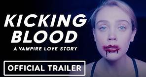 Kicking Blood: A Vampire Love Story - Official Trailer (2022) Alanna Bale, Luke Bilyk