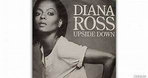 Diana Ross - Upside Down (HQ Audio)