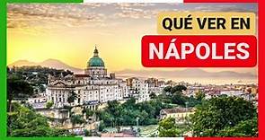 GUÍA COMPLETA ▶ Qué ver en la CIUDAD de NÁPOLES (ITALIA) 🇮🇹 🌏 Turismo y viaje a Italia