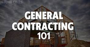 General Contracting 101