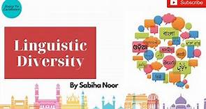 What is Linguistic Diversity? | Linguism | Sabiha Noor