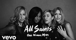 All Saints - One Woman Man (Official Audio)
