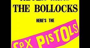 S̲ex P̲istols - N̲ever M̲ind The B̲ollocks Full Album 1977