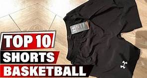 Best Basketball Short In 2023 - Top 10 New Basketball Shorts Review