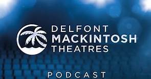 Episode 1: Cameron Mackintosh, Lea Salonga and Bernadette Peters