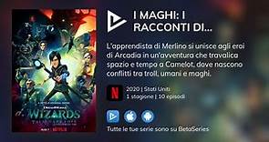 Dove guardare la serie TV I maghi: I racconti di Arcadia in streaming online?
