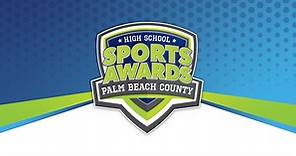 Palm Beach County High School Sports Awards