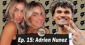 Adrien Nunez, Life After College Basketball, Relationships in the Public Eye, 5-year Plans- TT EP15