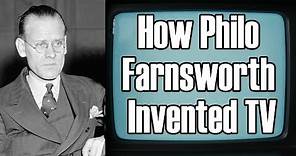 Philo Farnsworth and the Invention of Electronic Television